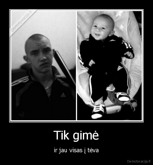 Tik gimė