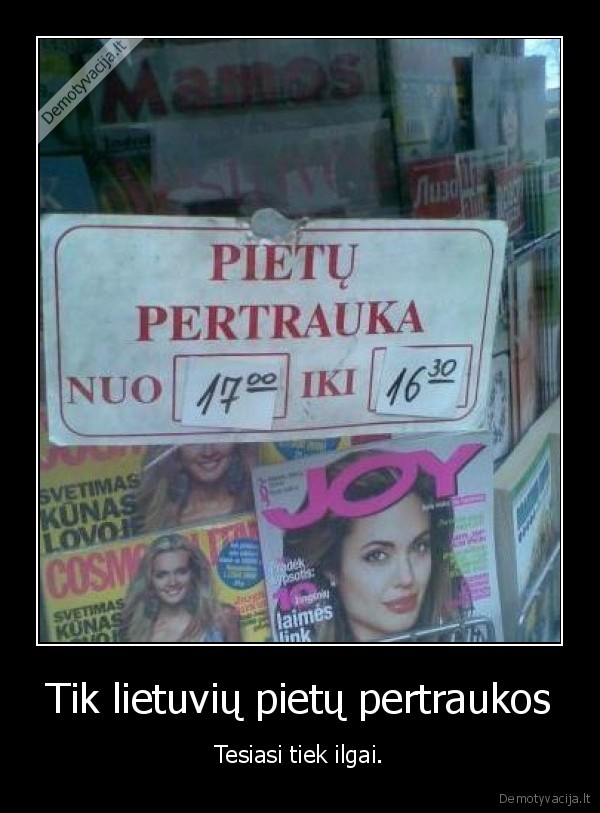 Tik lietuvių pietų pertraukos