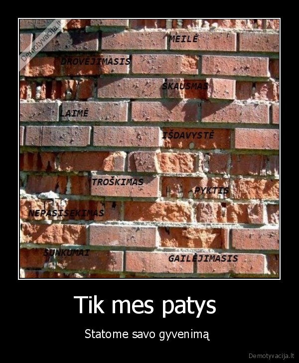 Tik mes patys 