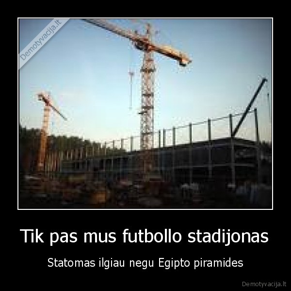 Tik pas mus futbollo stadijonas