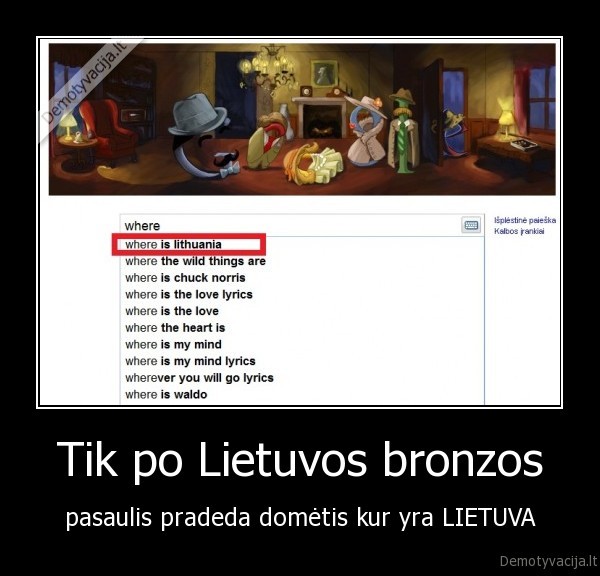 Tik po Lietuvos bronzos