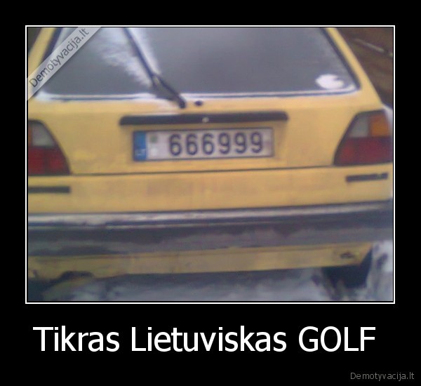 Tikras Lietuviskas GOLF 