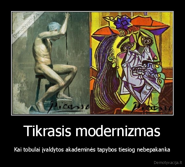 o, ne, kai, nemoki, piest, ir, terlioji, kazka, neaiskaus,pablo, picasso,akademine, piesyba,modernizmas