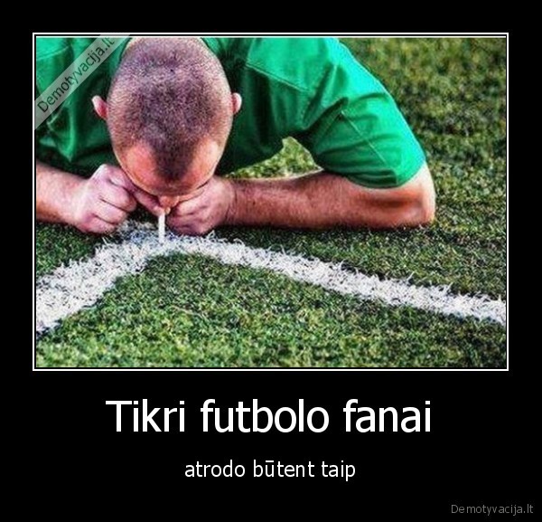 Tikri futbolo fanai