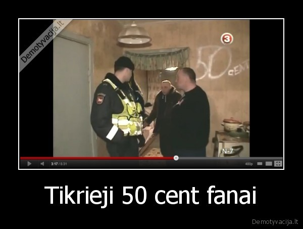 Tikrieji 50 cent fanai