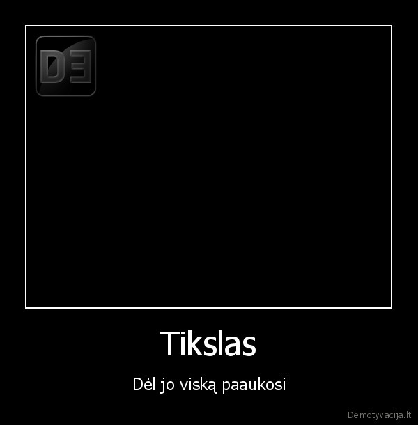 Tikslas