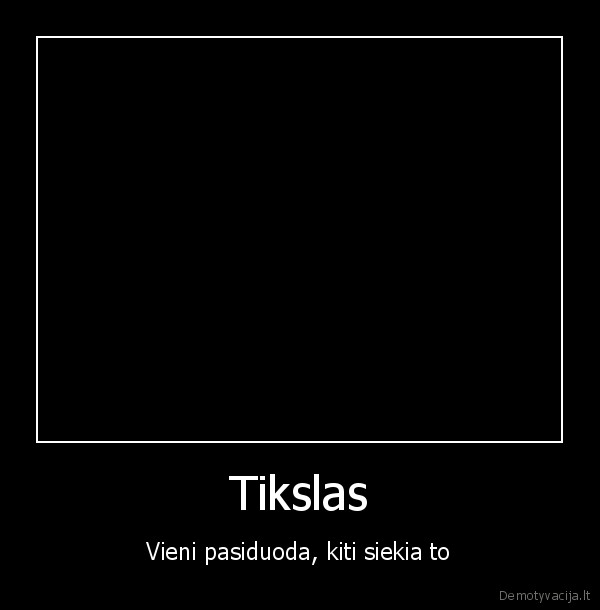 Tikslas