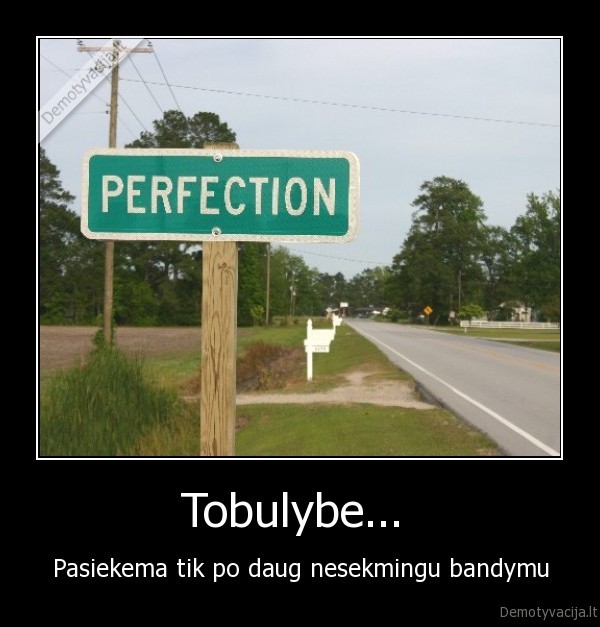 tobulybe,bandymas