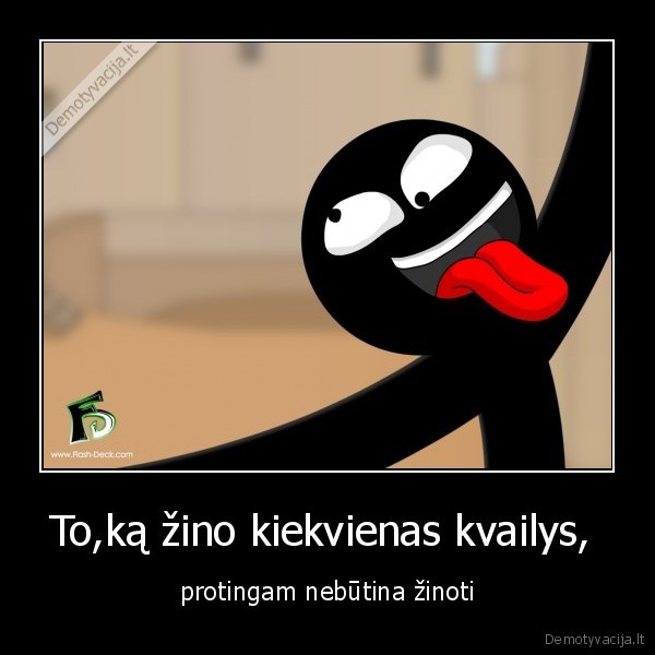 To,ką žino kiekvienas kvailys, 