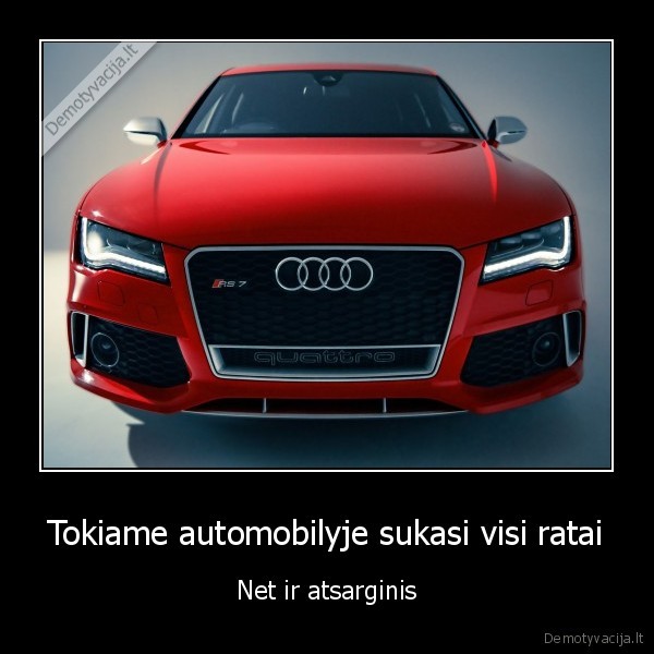 Tokiame automobilyje sukasi visi ratai