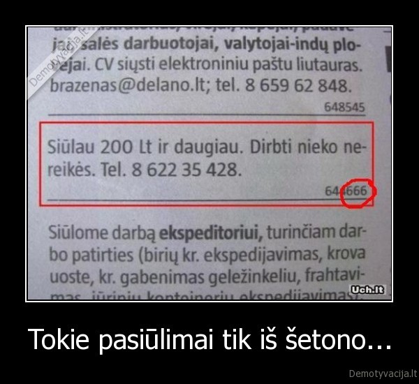 Tokie pasiūlimai tik iš šetono...