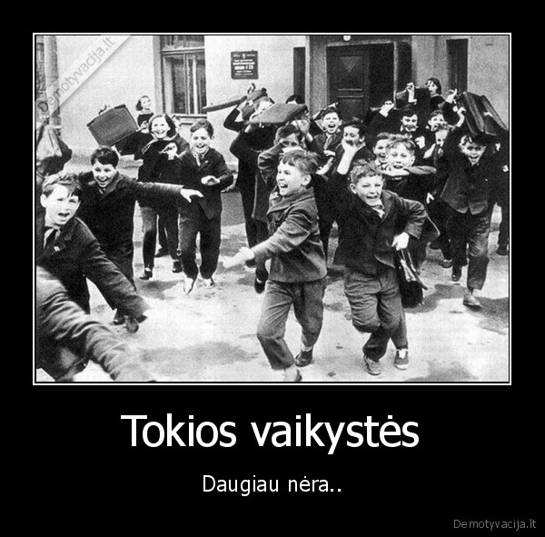 Tokios vaikystės