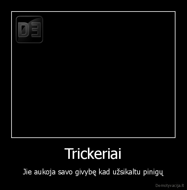 Trickeriai