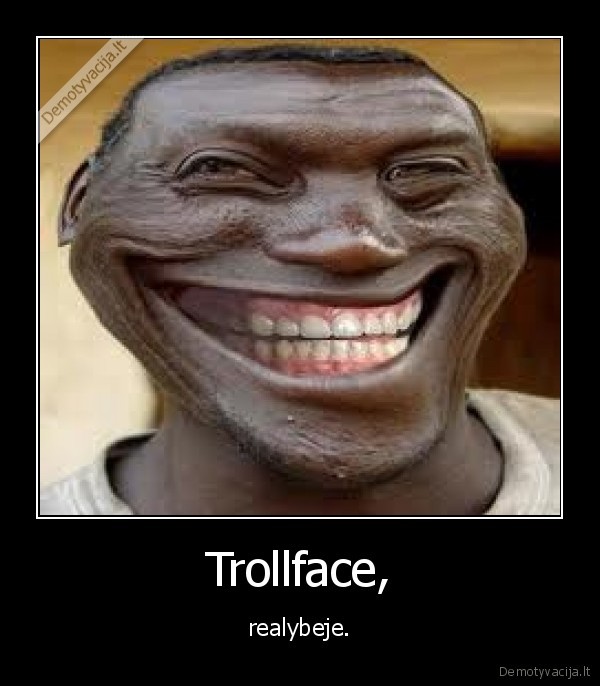 troll,real