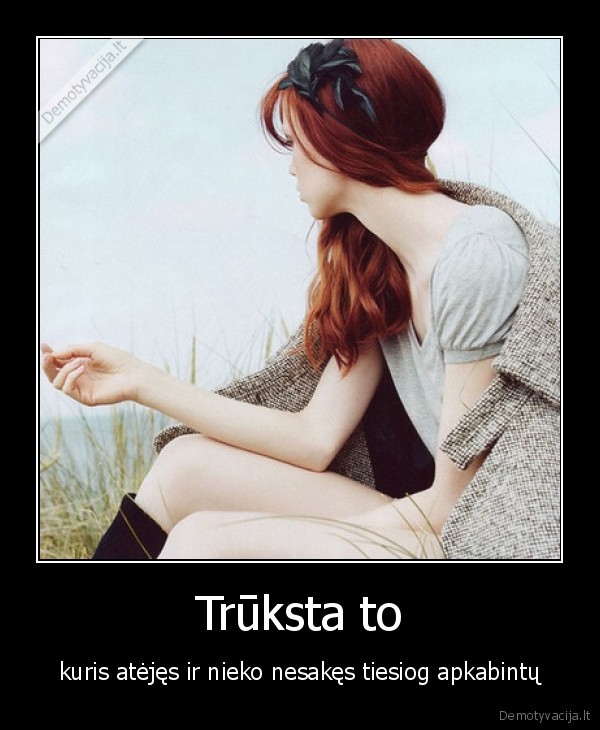 Trūksta to