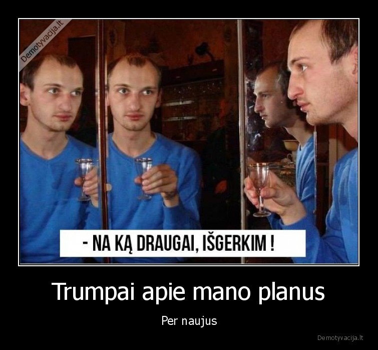 naujakas,nauji, metai