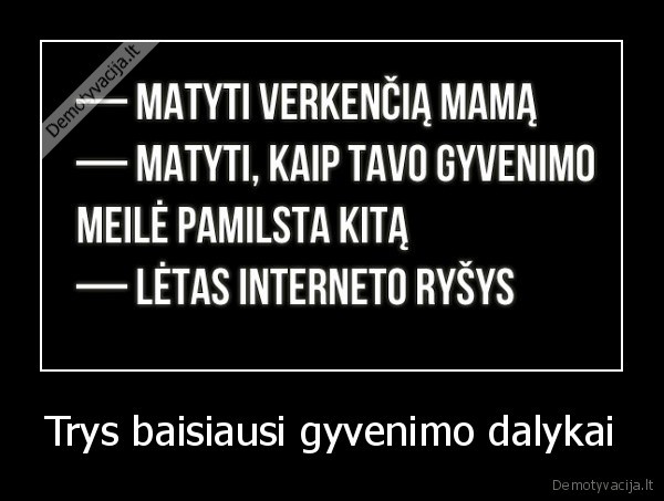 internetas,verkianti, mama,palikieka, mergina,letas, internetas,mama,mergina