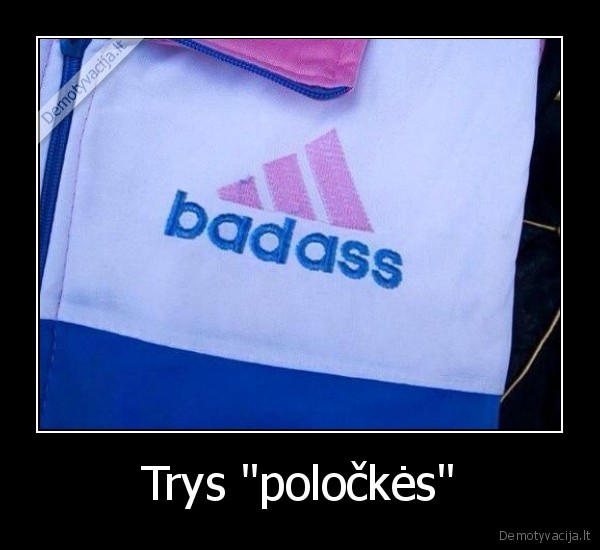 adidas,trys, juosteles,polockes