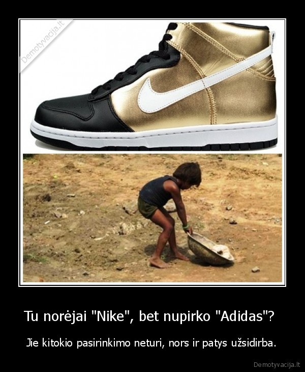 Tu norėjai &quot;Nike&quot;, bet nupirko &quot;Adidas&quot;? 