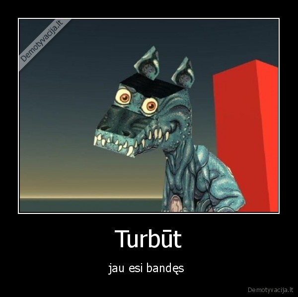 Turbūt