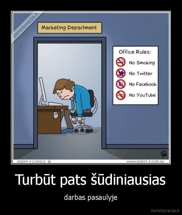 Turbūt pats šūdiniausias