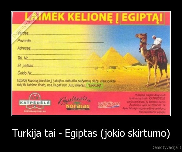 Turkija tai - Egiptas (jokio skirtumo)