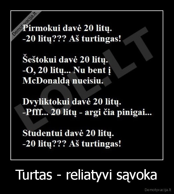 Turtas - reliatyvi sąvoka