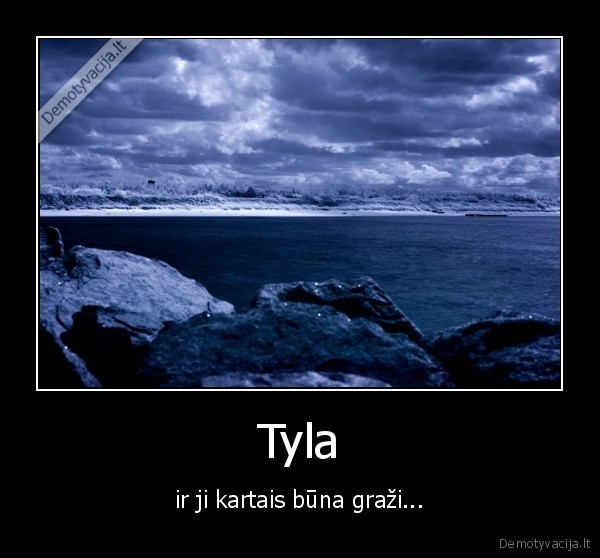 tyla,grozis