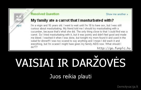 VAISIAI IR DARŽOVĖS