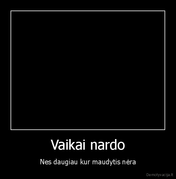 vaikai, nardo,pelke