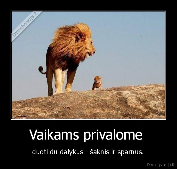 Vaikams privalome 