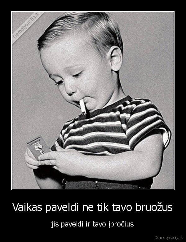 Vaikas paveldi ne tik tavo bruožus