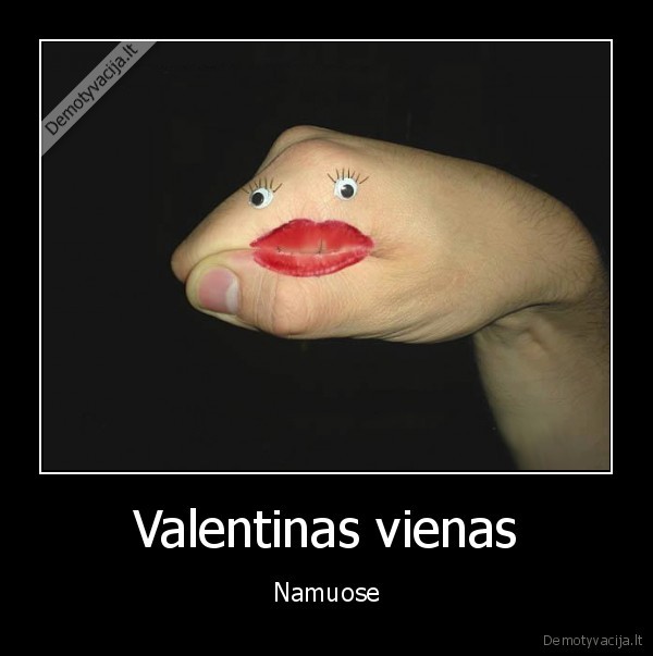 Valentinas vienas