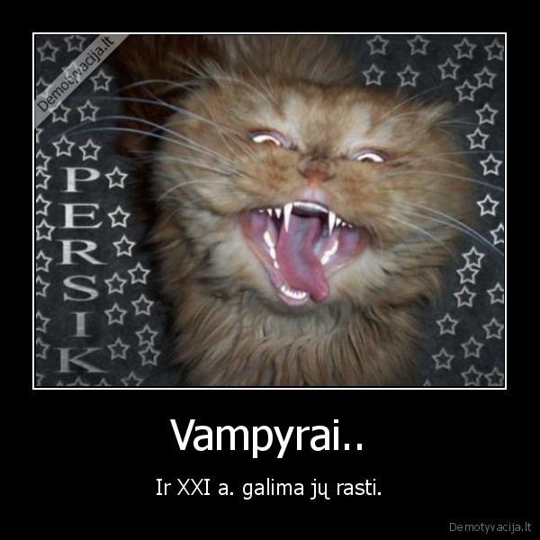 Vampyrai..