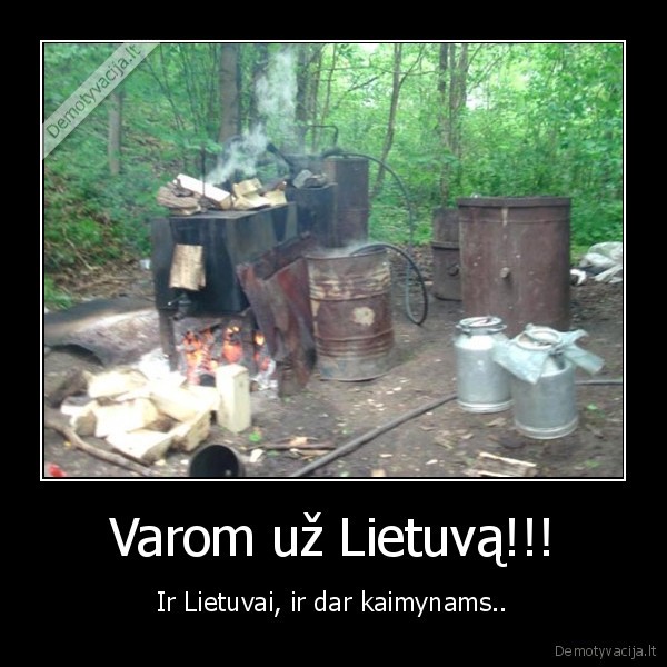 Varom už Lietuvą!!!