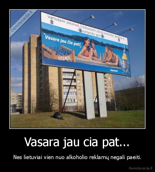 Vasara jau cia pat...