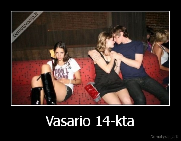 valentino, diena,forever, alone