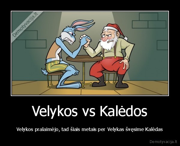 velykos,kaledos