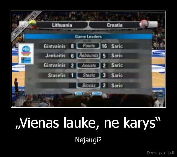 „Vienas lauke, ne karys“