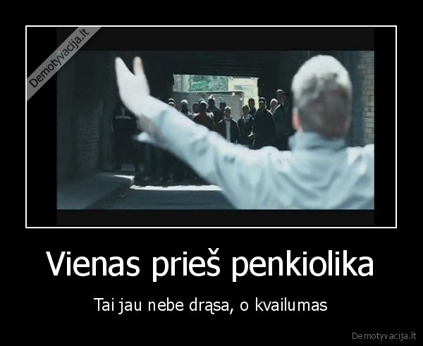 vienas, pries, penkiolika, drasa, kvailumas