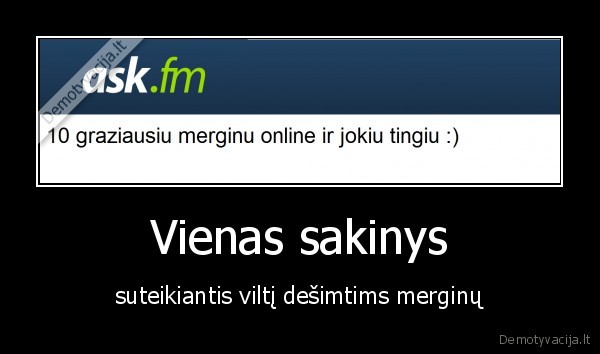 truksta, demesio,susikurk, ask.fm