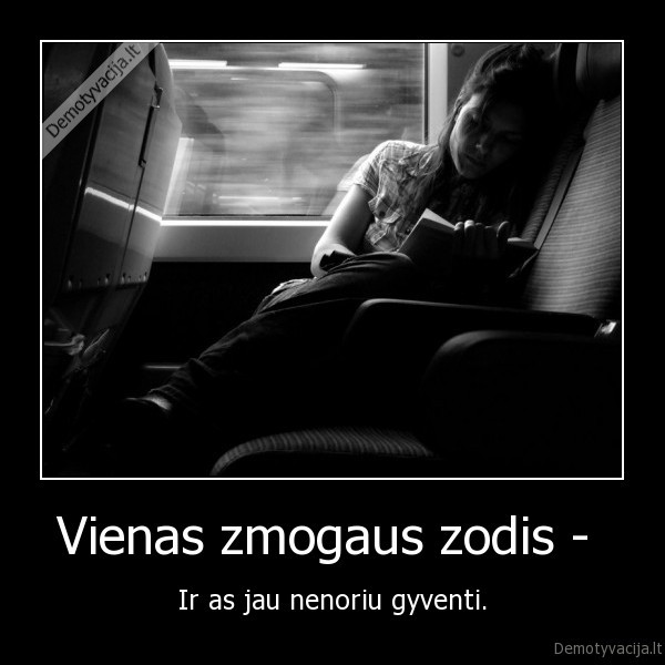 Vienas zmogaus zodis - 