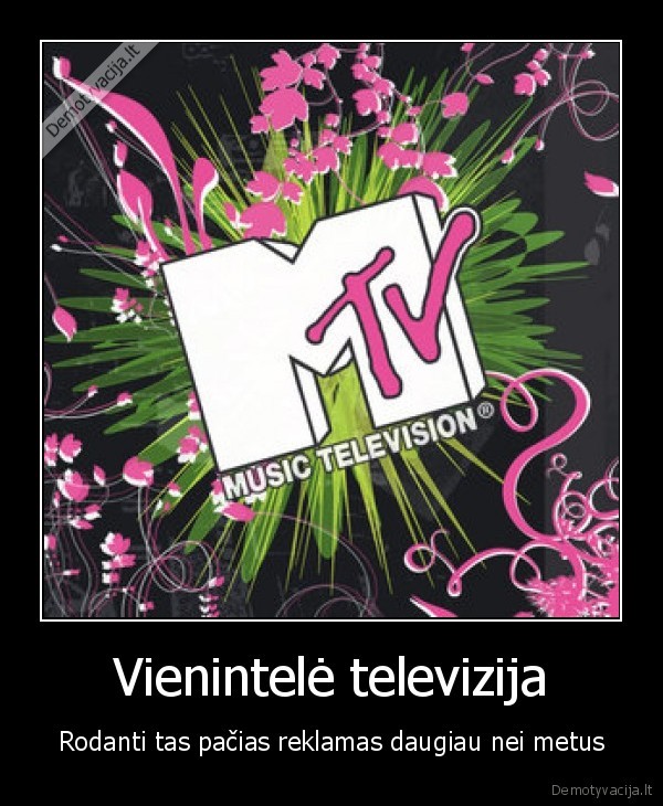 bet, mtv, vistiek, daug, geriau, nei, kubilius