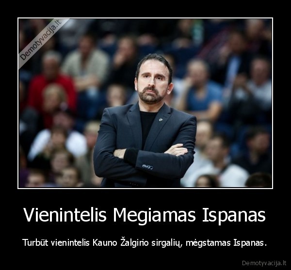 Vienintelis Megiamas Ispanas