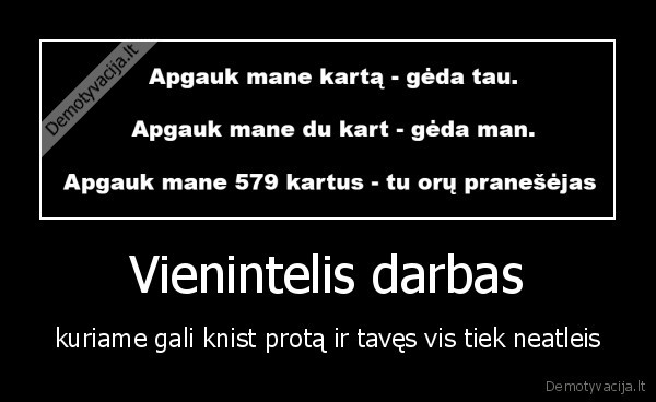 Vienintelis darbas