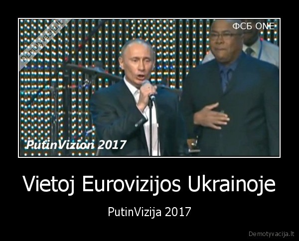 eurovizija, 2017,ukraina,putinas,putinvizija