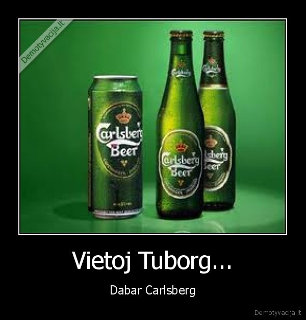 uzkniso, tos, reklamos,carlsberg