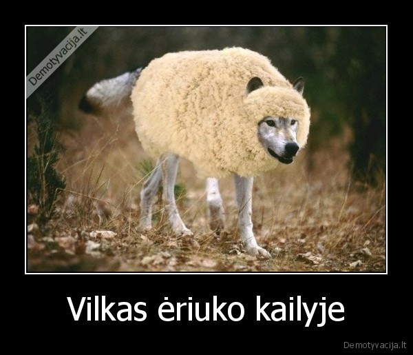 Vilkas ėriuko kailyje