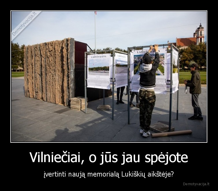 lukiskiu,aikste,vilnius,aktualijos,memorialas