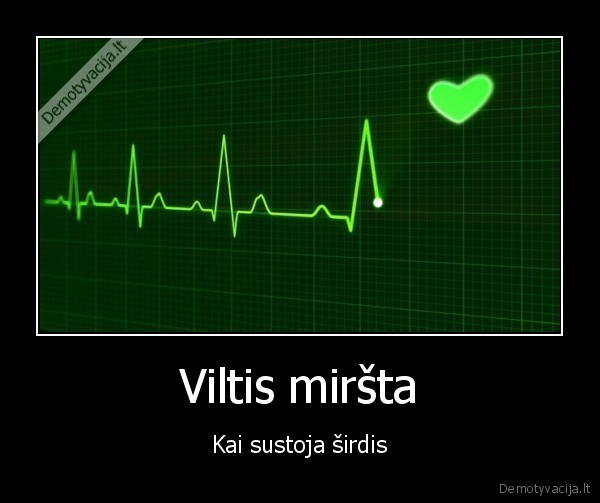 Viltis miršta